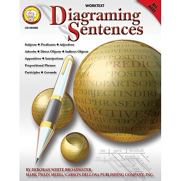 Diagraming Sentences, Grades PK - 8, Deborah White Broadwater