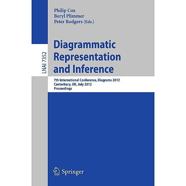 Diagrammatic Representation and Inference / Lecture Notes in Computer Science Bd.7352