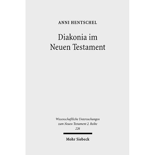 Diakonia im Neuen Testament, Anni Hentschel