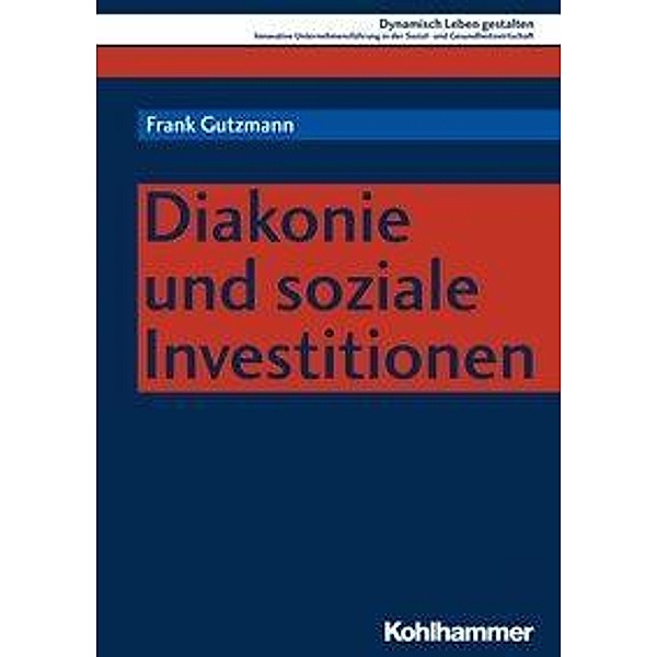 Diakonie und soziale Investitionen, Frank Gutzmann