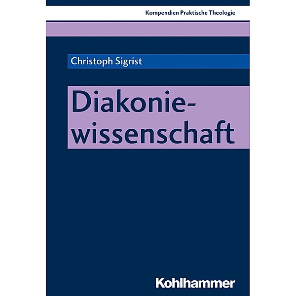 Diakoniewissenschaft, Christoph Sigrist