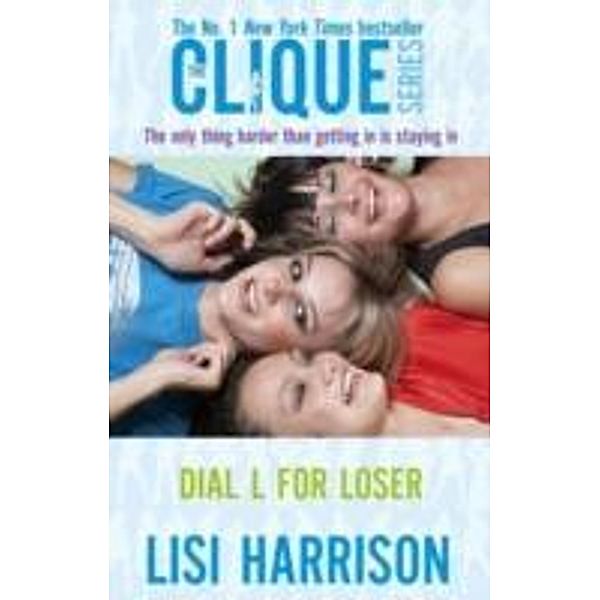 Dial L for Loser, Lisi Harrison