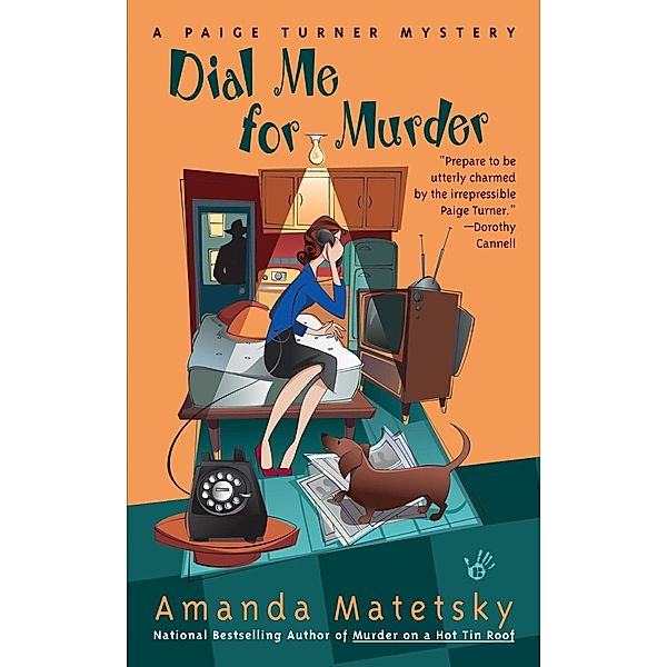 Dial Me for Murder / Paige Turner Mystery Bd.5, Amanda Matetsky