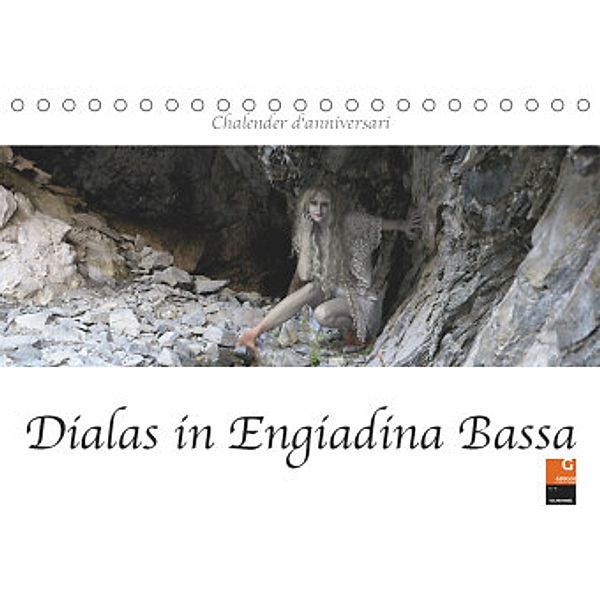 Dialas in Engiadina Bassa (Tischkalender 2022 DIN A5 quer), fru.ch / Mierta Jann