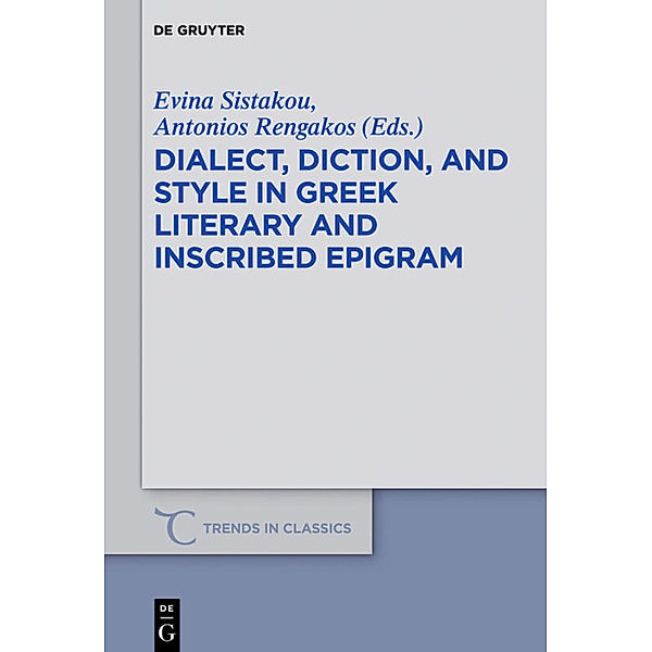 Dialect, Diction, and Style in Greek Literary and Inscribed Epigram