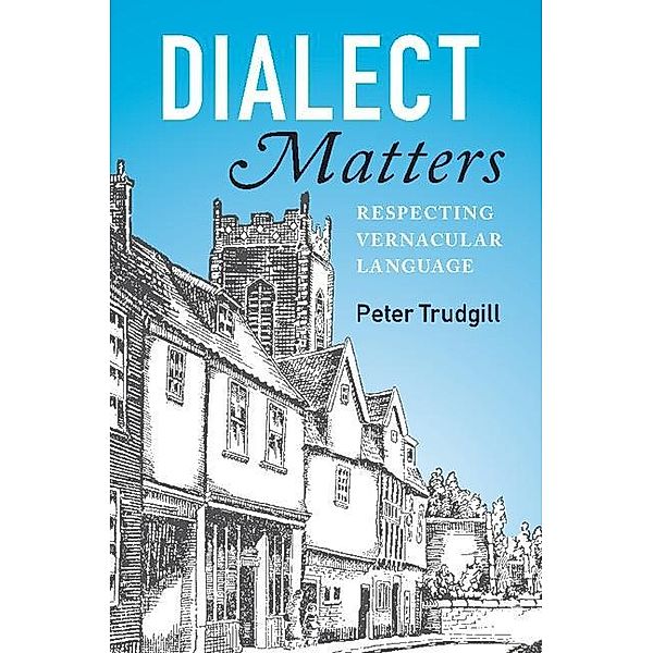 Dialect Matters, Peter Trudgill