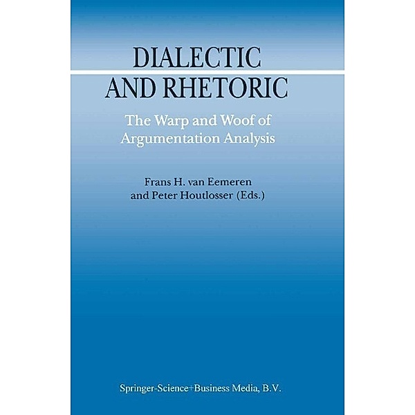 Dialectic and Rhetoric / Argumentation Library Bd.6