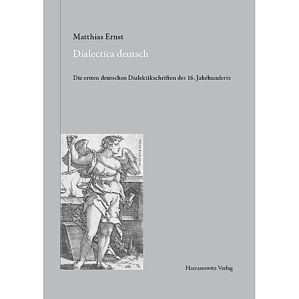 Dialectica deutsch / Gratia Bd.55, Matthias Ernst