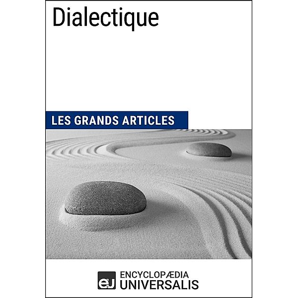 Dialectique, Encyclopaedia Universalis
