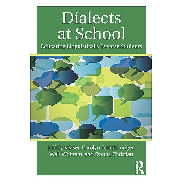 Dialects at School, Jeffrey Reaser, Carolyn Temple Adger, Walt Wolfram, Donna Christian