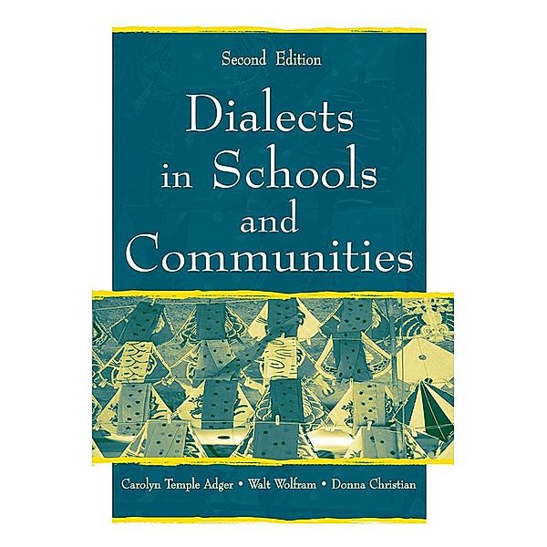 Dialects in Schools and Communities, Carolyn Temple Adger, Walt Wolfram, Donna Christian