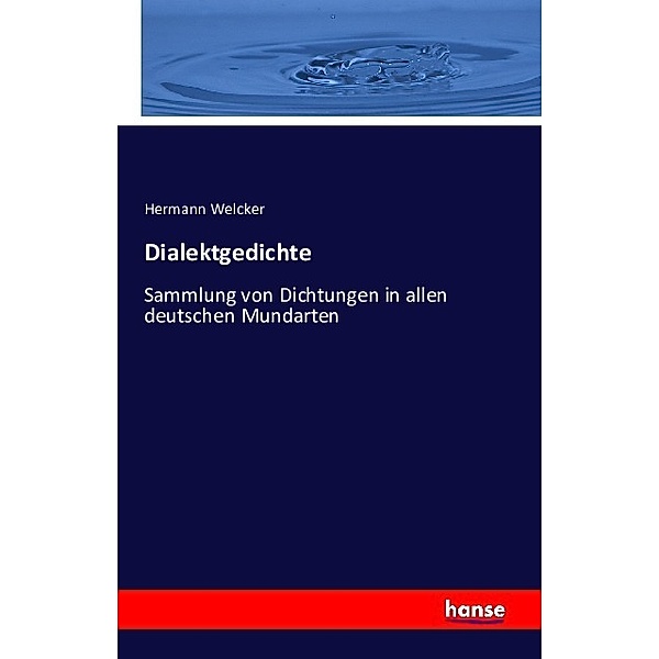 Dialektgedichte, Hermann Welcker