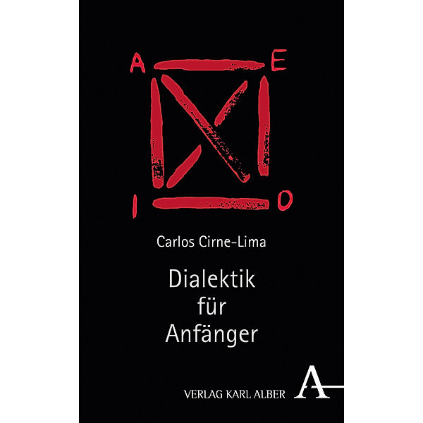 Dialektik für Anfänger, Carlos Cirne-Lima