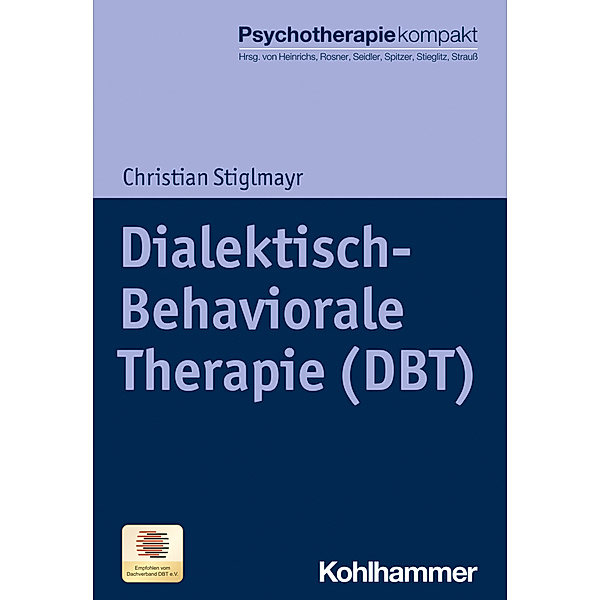 Dialektisch-Behaviorale Therapie (DBT), Christian Stiglmayr