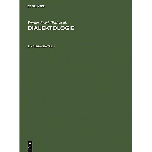 Dialektologie. 2. Halbband / Handbücher zur Sprach- und Kommunikationswissenschaft / Handbooks of Linguistics and Communication Science [HSK] Bd.1/2, Wolfgang Putschke, Helmut Besch, Wolfgang Knoop