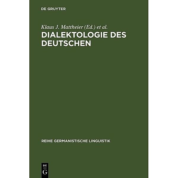 Dialektologie des Deutschen / Reihe Germanistische Linguistik Bd.147