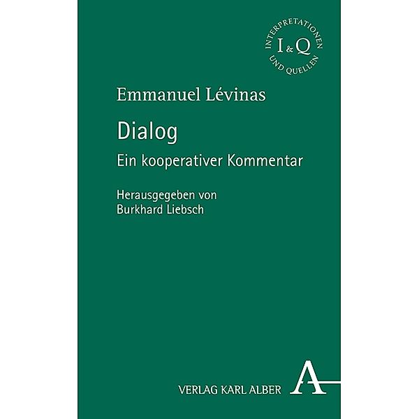 Dialog / Interpretationen und Quellen Bd.5, Emmanuel Lévinas