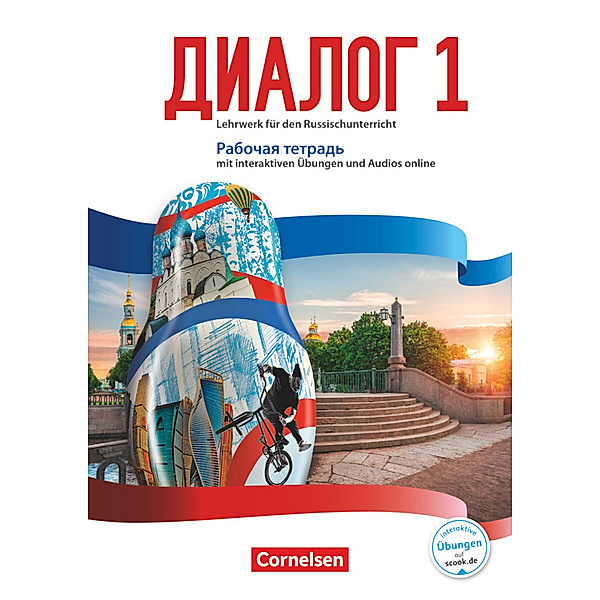 Dialog - Lehrwerk für den Russischunterricht - Russisch als 2. Fremdsprache - Ausgabe 2016 - Band 1, Elena Kushnir, Cornelia Bomberg