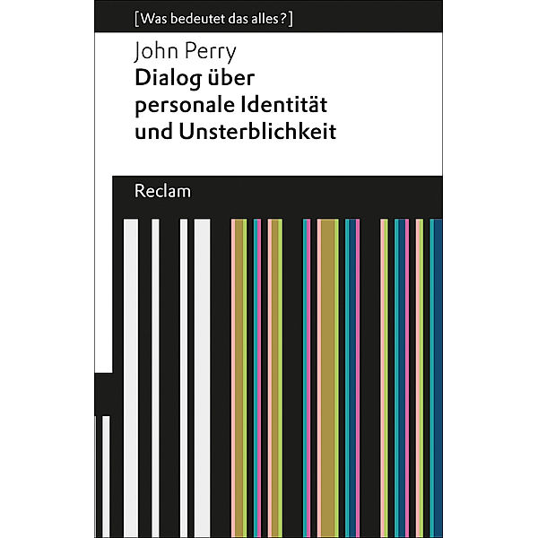 Dialog über personale Identität und Unsterblichkeit, John Perry