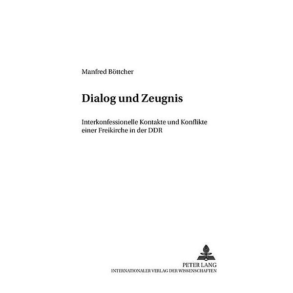 Dialog und Zeugnis, Manfred Böttcher