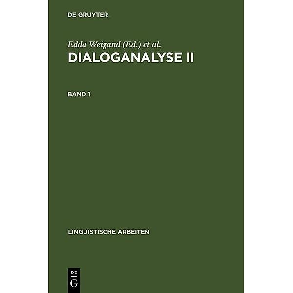 Dialoganalyse II / Linguistische Arbeiten Bd.229