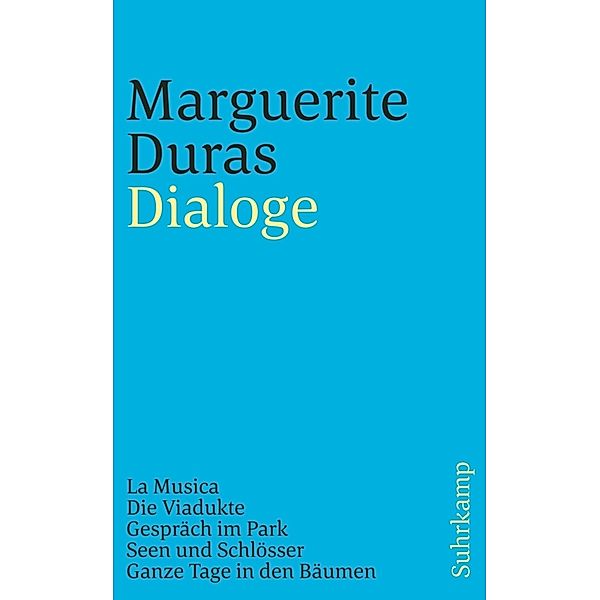 Dialoge, Marguerite Duras