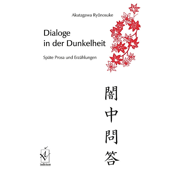 Dialoge in der Dunkelheit, Ryunosuke Akutagawa