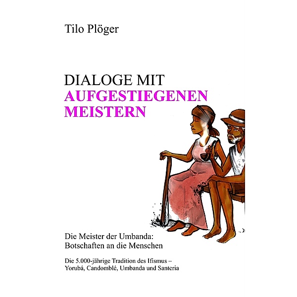 DIALOGE MIT AUFGESTIEGENEN MEISTERN, Tilo Plöger
