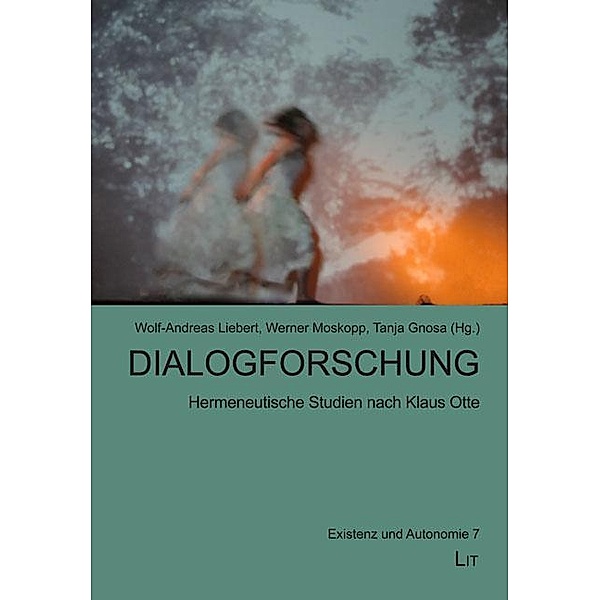Dialogforschung / Existenz und Autonomie Bd.7