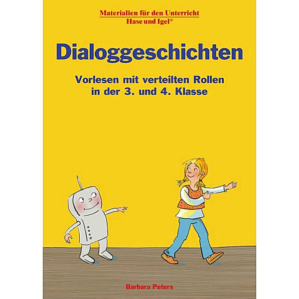 Dialoggeschichten 3./4. Klasse, Barbara Peters