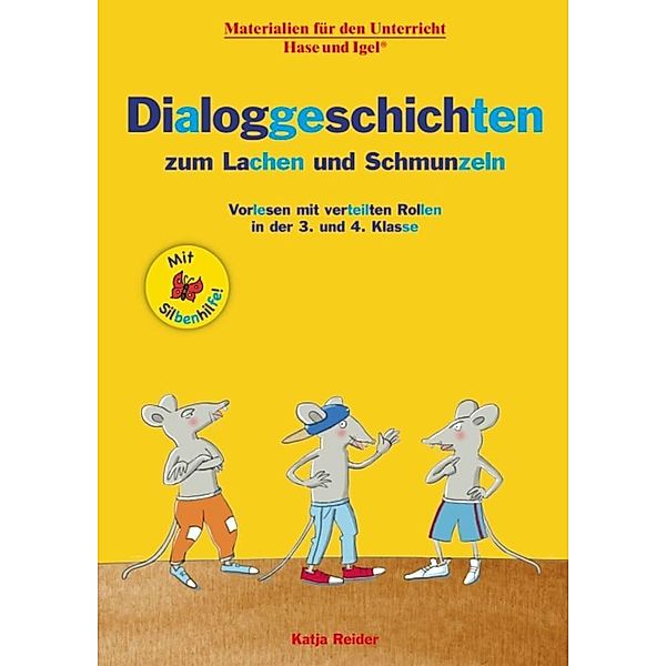 Dialoggeschichten zum Lachen und Schmunzeln / Silbenhilfe, Katja Reider