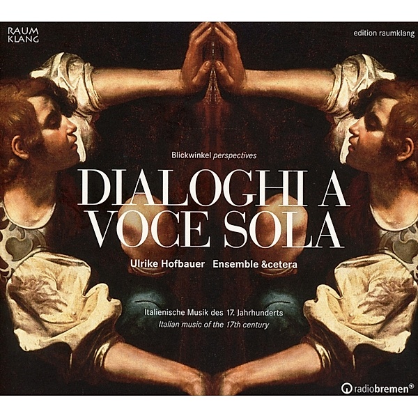 Dialoghi A Voce Sola, Ulrike Hofbauer, Ensemble & cetera