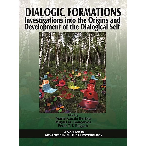Dialogic Formations / Advances in Cultural Psychology: Constructing Human Development