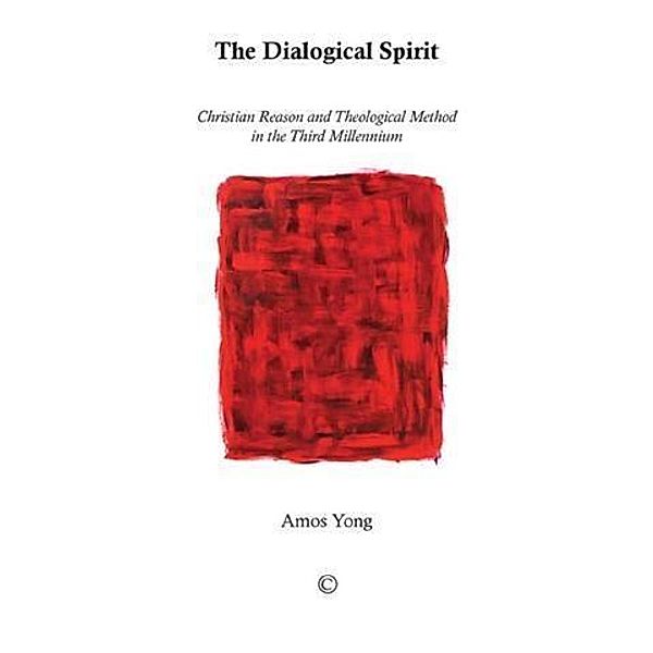 Dialogical Spirit, Amos Yong