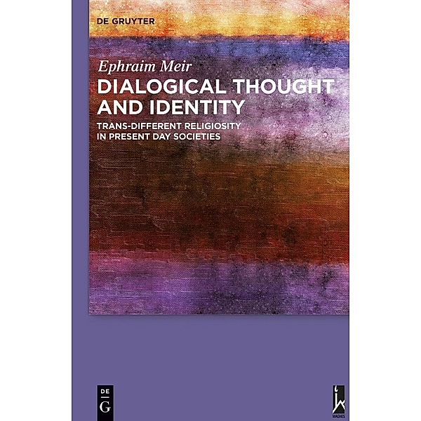 Dialogical Thought and Identity, Ephraim Meir