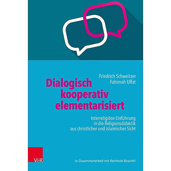 Dialogisch - kooperativ - elementarisiert, Friedrich Schweitzer, Fahimah Ulfat