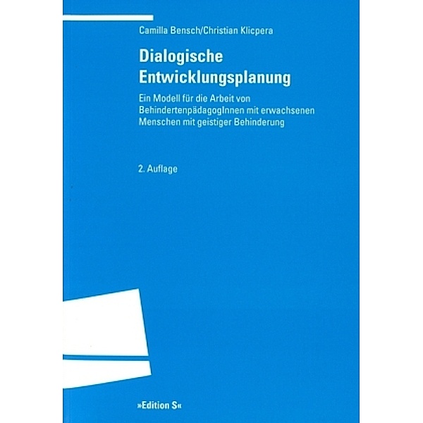 Dialogische Entwicklungsplanung, Camilla Bensch, Christian Klicpera