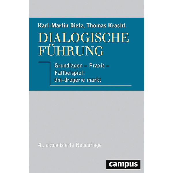 Dialogische Führung, Karl-Martin Dietz, Thomas Kracht
