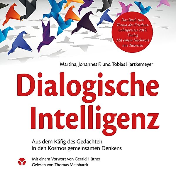 Dialogische Intelligenz, Martina Hartkemeyer, Johannes F. Hartkemeyer, Tobias Hartkemeyer, Co-Creare