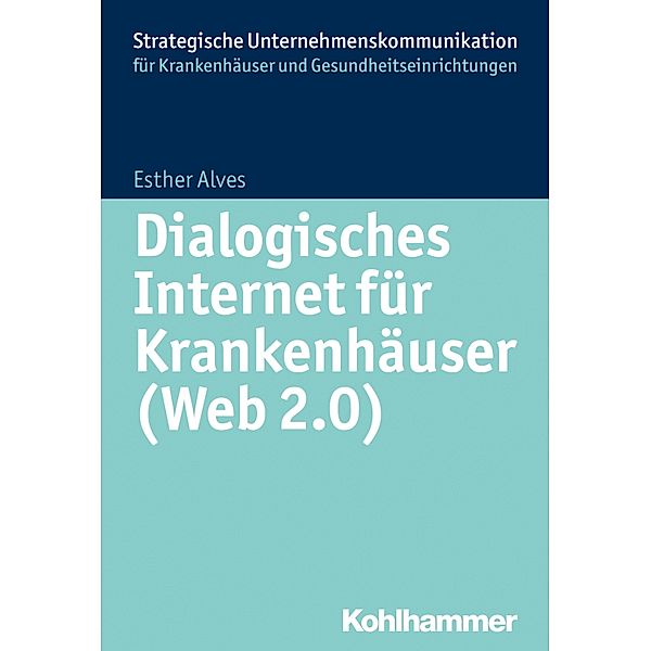 Dialogisches Internet für Krankenhäuser (Web 2.0), Esther Alves