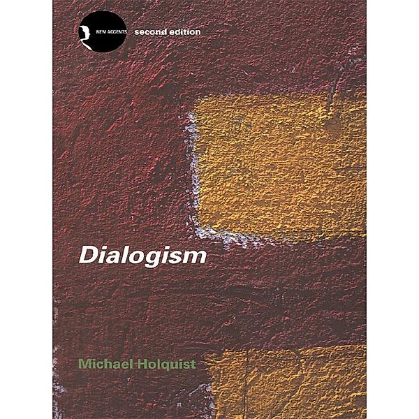 Dialogism, Michael Holquist