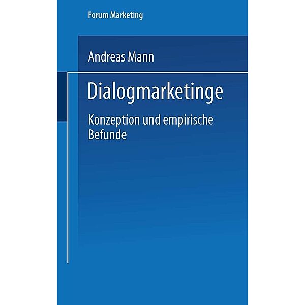 Dialogmarketing / Forum Marketing, Andreas Mann