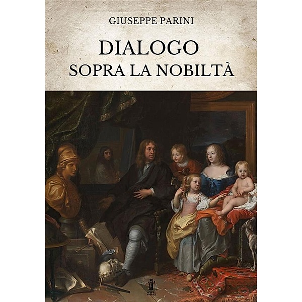 Dialogo sopra la nobiltà, Giuseppe Parini