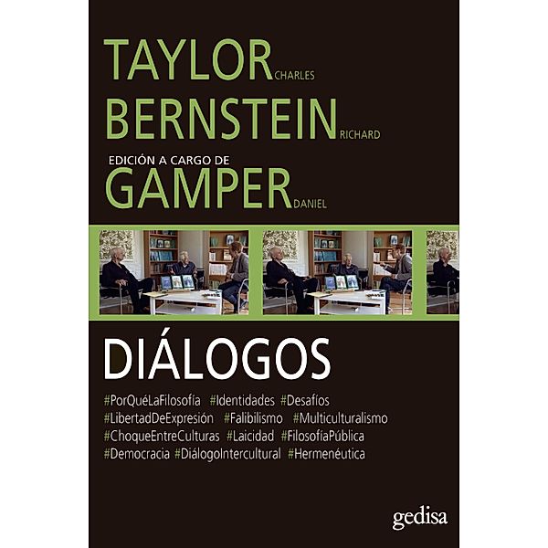 Diálogos, Charles Taylor, Richard Bernstein, Daniel Gamper