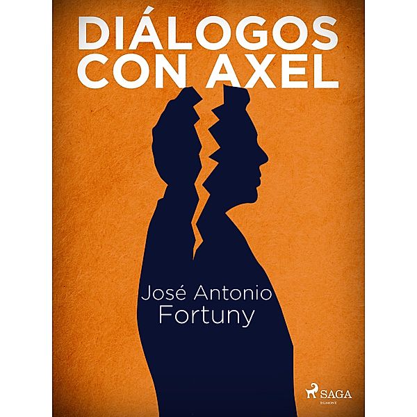 Diálogos con Axel, Jose Antonio Fortuny