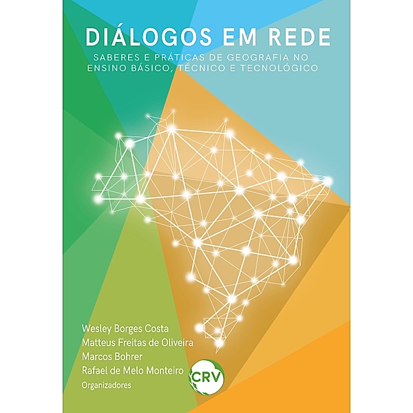 Diálogos em rede, Wesley Borges Costa, Matteus Freitas de Oliveira, Marcos Bohrer, Rafael de Melo Monteiro