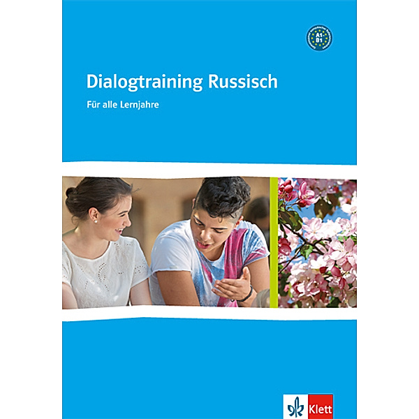 Dialogtraining Russisch A1-B1. Russisch als 2. bzw. 3. Fremdsprache, Kristina Gauß