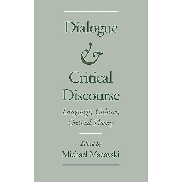 Dialogue and Critical Discourse, Michael Macovski