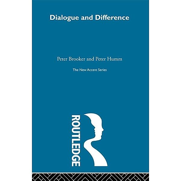 Dialogue and Difference, Peter Brooker, Peter Humm