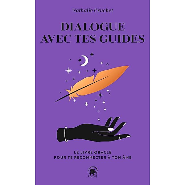 Dialogue avec tes guides / Poche, Cruchet Nathalie